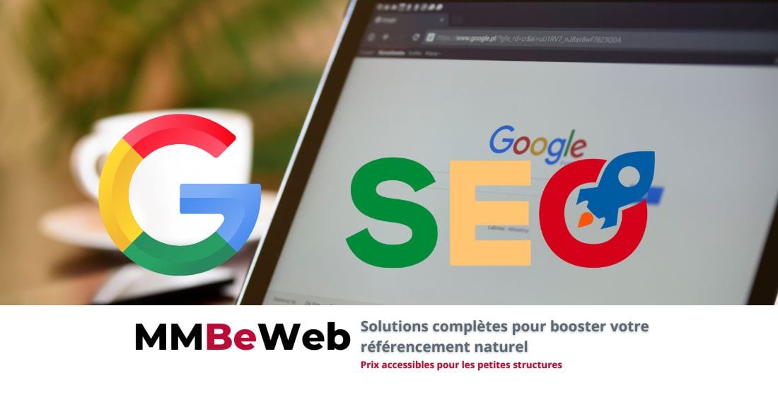 MMBeweb COMMENT ETRE MIEUX VU SUR GOOGLE
