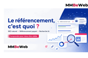 MMBEWEB vous explique ce qu'est le réferencement